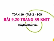 Bài 9.20 trang 89 Toán 10 tập 2 Kết nối tri thức